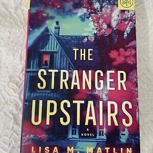 The Stranger Upstairs Novel
